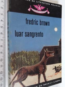 Luar sangrento - Fredric Brown