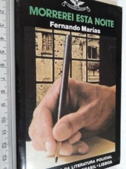 Morrerei Esta Noite - Fernando Marías