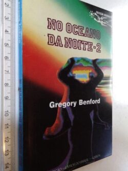 No Oceano da Noite 2 - Gregory Benford