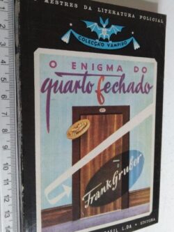 O Enigma do Quarto Fechado - Frank Gruber