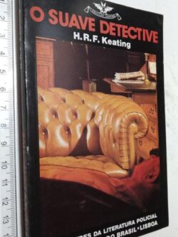 O Suave Detective - H. R. F. Keating