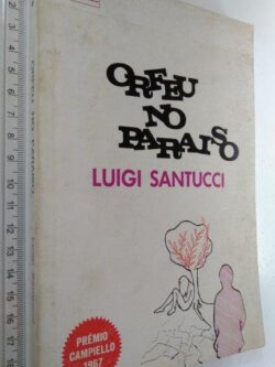 Orfeu no paraíso - Luigi Santucci