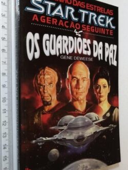 Os Guardiões Da Paz - Gene Deweese