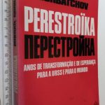 Perestroïka - Mikhaïl Gorbatchov