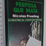 Perfídia que Mata - Nicolas Freeling