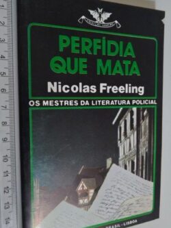 Perfídia que Mata - Nicolas Freeling