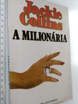 A milionária - Jackie Collins
