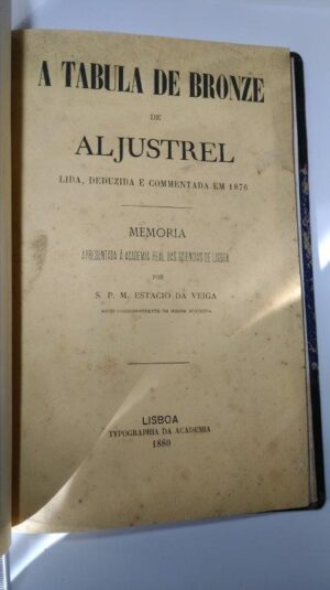 A tabula de bronze de Aljustrel - S. P. M. Estácio da Veiga