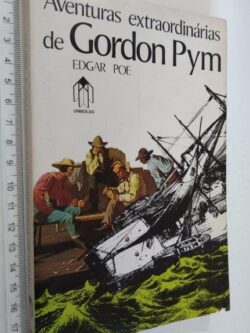 As Aventuras Extraordinárias De Gordon Pym - Edgar Poe
