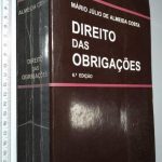 Direito Das Obrigações (6.ª Edição) - Mário Júlio De Almeida Costa
