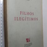 Filhos ilegítimos - M. Baptista Lopes