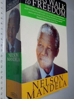 Long walk to freedom - Nelson Mandela