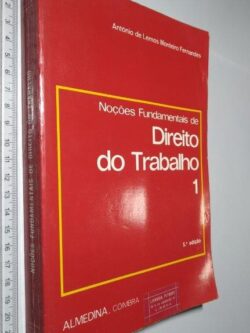 Noções Fundamentais de Direito de Trabalho 1 - António de Lemos Monteiro Fernandes