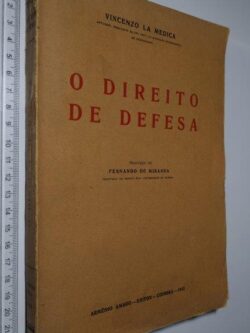 O Direito de Defesa - Vincenzo La Medica