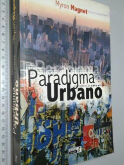 Paradigma urbano - Myron Magnet