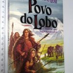 Povo do Lobo I - W. Michael Gear / Kathleen O' Neal Gear
