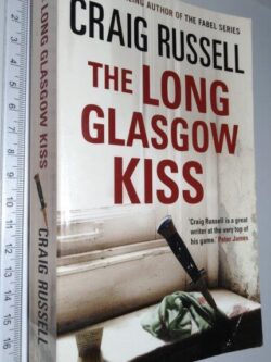 The long Glasgow Kiss - Craig Russell
