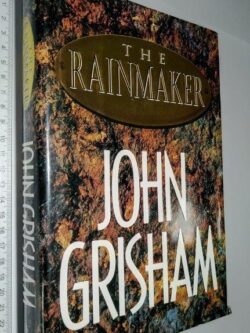 The rainmaker - John Grisham