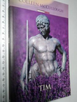 Tim - Colleen McCullough