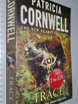 Trace - Patricia Cornwell