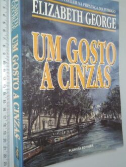 Um Gosto a Cinzas - Elisabeth George