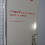 L'émergence du magique dans la pensée - Chantal Hurteau Mignon