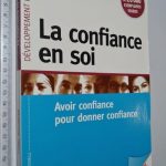 La confiance en soi - Lionel Bellenger