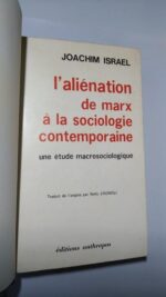 L'aliénation de Marx à la sociologie contemporaine - Joachim Israel