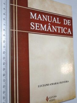 Manual de Semântica - Luciano Amaral Oliveira
