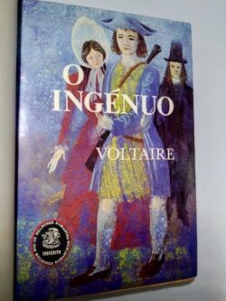 O ingénuo seguida de Cândido - Voltaire