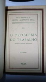 O problema do trabalho (Ensaio de filosofia econômica) - Alceu Amoroso Lima