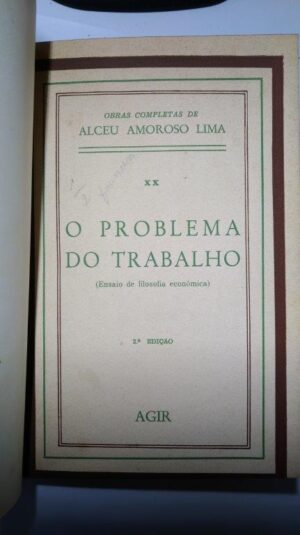 O problema do trabalho (Ensaio de filosofia econômica) - Alceu Amoroso Lima