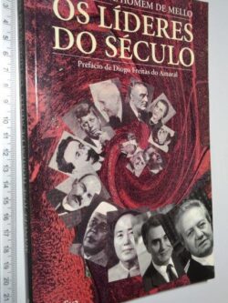 Os Líderes do Século - Manuel José Homem de Mello