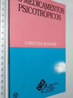 Os Medicamentos Psicotrópicos - Christian Spadone