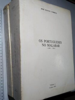 Os portugueses no Malabar (1498-1580 - 2 volumes) - José Manuel Correia