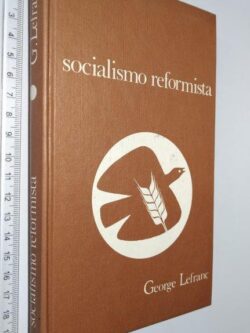 Socialismo reformista - George Lefrane
