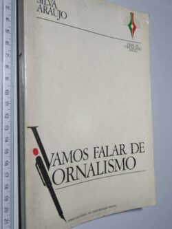 Vamos falar de jornalismo - Silva Araújo