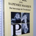 Vivre avec sa pensée magique - Chantal Hurteau Mignon