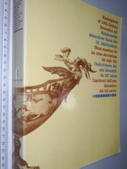 Masterpieces of 19th century decorative art -