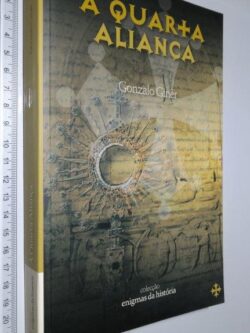 A quarta aliança - Gonçalo Giner