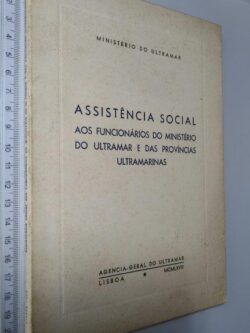 Assistência social aos funcionários do Ministério do Ultramar e das Províncias Ultramarinas (Ministério do Ultramar) -