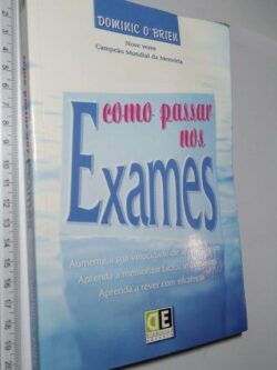 Como Passar nos Exames - Dominic O'Brien