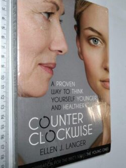 Counterclockwise - Ellen J. Langer