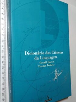 Dicionário das Ciências da Linguagem - Oswald Ducrot / Tzvetan Todorov