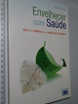 Envelhecer com Saúde - Belina Nunes