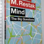 Mind The big questions - Richard M. Restak