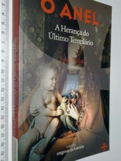 O anel (A herança do último templário) - Jorge Molist