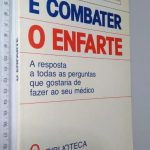 Prevenir e combater o enfarte - Jean-Paul Roquebrune