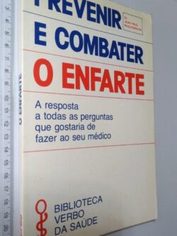 Prevenir e combater o enfarte - Jean-Paul Roquebrune