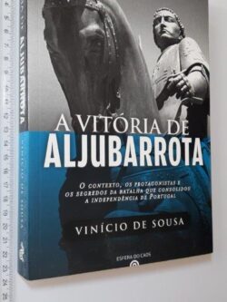 A Vitória de Aljubarrota - Vinício de Sousa